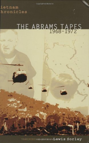 9780896725331: Vietnam Chronicles: The Abrams Tapes, 1968–1972 (Modern Southeast Asia Series)