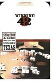 9780896725416: Winning 42: Strategy And Lore Of The National Game Of Texas (Third Edition)