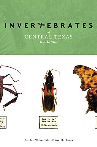 Stock image for Invertebrates of Central Texas Wetlands for sale by ThriftBooks-Dallas