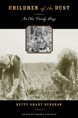 Imagen de archivo de Children of the Dust : An Okie Family Story a la venta por Better World Books: West
