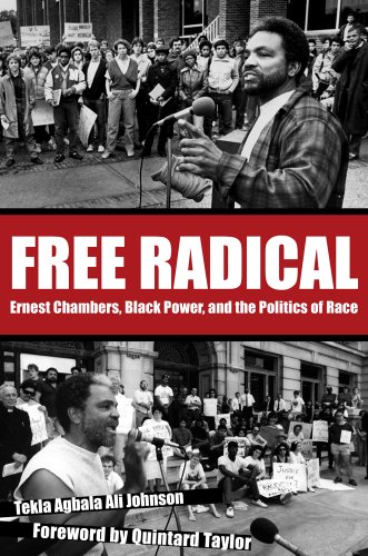 Stock image for Free Radical: Ernest Chambers, Black Power, and the Politics of Race (Plains Histories) for sale by Omaha Library Friends
