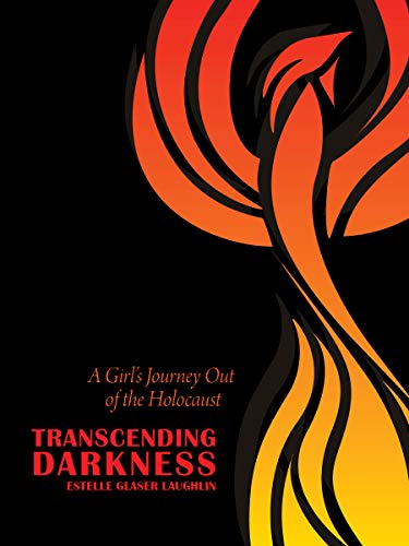 

Transcending Darkness: A Girl's Journey Out of the Holocaust (Modern Jewish History) [signed]