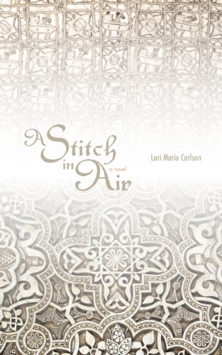 Stock image for A Stitch in Air: A Novel (The Americas Series) for sale by Powell's Bookstores Chicago, ABAA