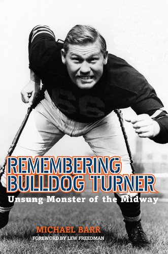 Stock image for Remembering Bulldog Turner: Unsung Monster of the Midway (Sport in the American West) for sale by HPB Inc.