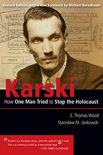 Beispielbild fr Karski : How One Man Tried to Stop the Holocaust zum Verkauf von Better World Books