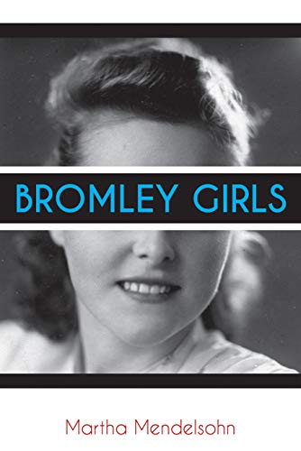 Beispielbild fr Bromley Girls zum Verkauf von Better World Books