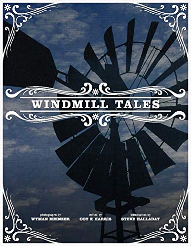 Imagen de archivo de Windmill Tales: Stories from the American Wind Power Center a la venta por Lakeside Books