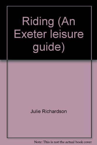 Stock image for Riding (An Exeter leisure guide) for sale by Redux Books