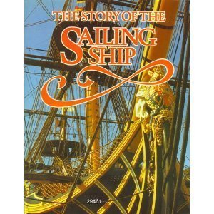 9780896730571: The Story of the Sailing Ship