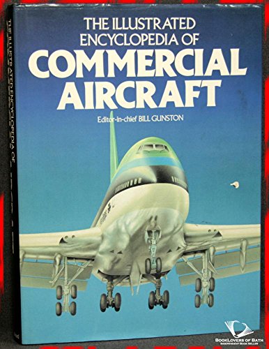 Beispielbild fr The Illustrated Encyclopedia of Commercial Aircraft zum Verkauf von Your Online Bookstore