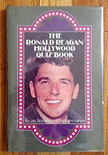 Stock image for The Ronald Reagan Hollywood Quiz Book for sale by Better World Books