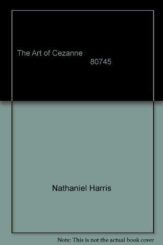 Beispielbild fr THE ART OF CEZANNE 80745 zum Verkauf von Wonder Book