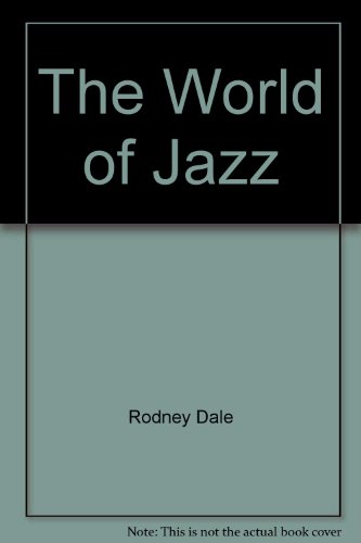 Beispielbild fr World of Jazz zum Verkauf von Better World Books
