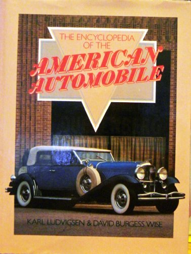 Stock image for The Encyclopedia of the American Automobile 05348 for sale by Wonder Book
