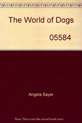 9780896731431: Title: World of Dogs