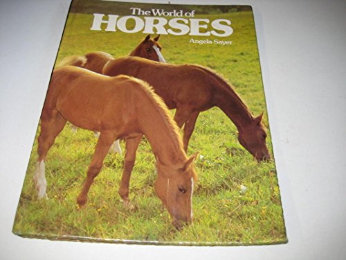 Imagen de archivo de The World of Horses a la venta por Stories & Sequels