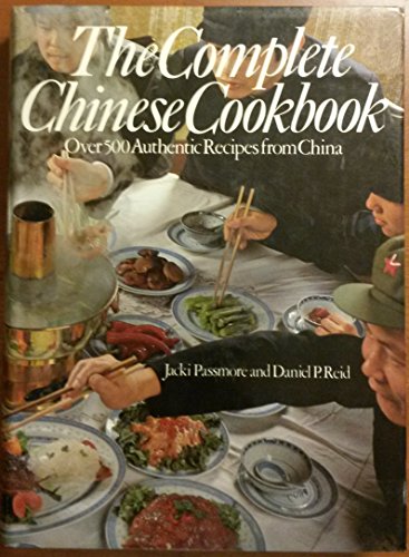 Imagen de archivo de The Complete Chinese Cookbook: Over 500 Authentic Recipes from China a la venta por HPB-Diamond