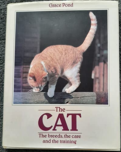 9780896731691: Cat the Breeds the Care and the Training [Hardcover] by Grace Pond