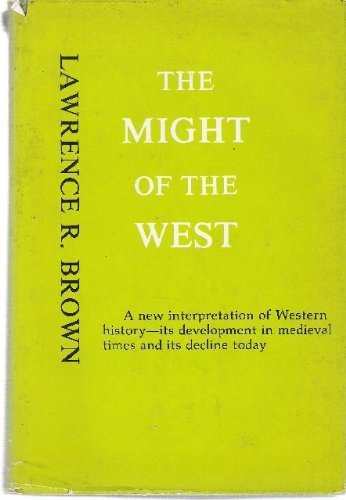 The Might of the West (9780896740068) by Lawrence Brown