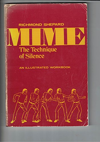 Stock image for Mime: The Technique of Silence for sale by ThriftBooks-Atlanta