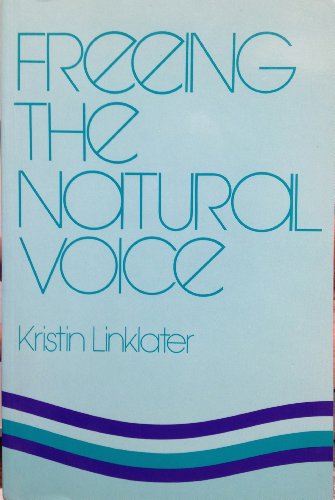 Beispielbild fr Freeing the Natural Voice zum Verkauf von WorldofBooks