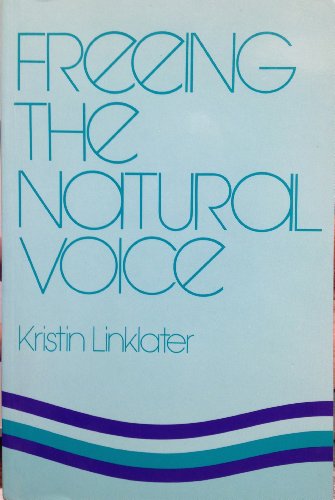 Stock image for Freeing the Natural Voice for sale by Front Cover Books