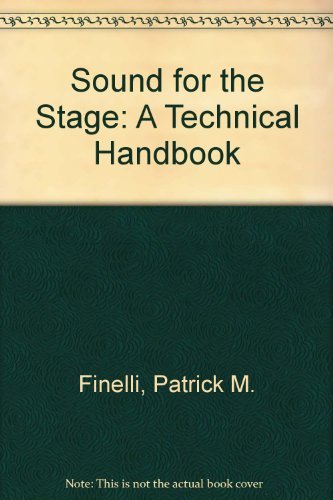 Imagen de archivo de Sound for the Stage: A Technical Handbook a la venta por ThriftBooks-Atlanta