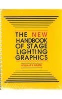 Beispielbild fr The New Handbook of Stage Lighting Graphics zum Verkauf von HPB-Movies