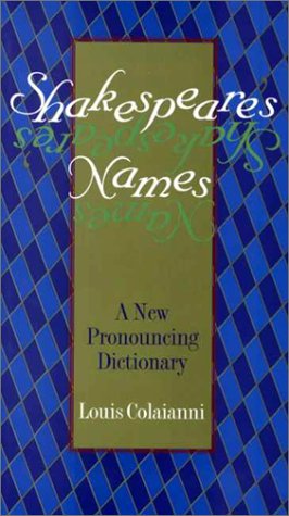 Beispielbild fr Shakespeare's Names : A New Pronouncing Dictionary zum Verkauf von Better World Books