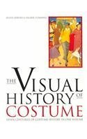 Beispielbild fr The Visual History of Costume : Seven Centuries of Costume History in One Volume zum Verkauf von Better World Books