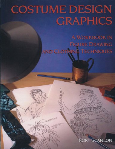 Imagen de archivo de Costume Design Graphics: A Workbook in Figure Drawing and Clothing Techniques a la venta por GF Books, Inc.