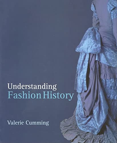 Beispielbild fr Understanding Fashion History zum Verkauf von Better World Books