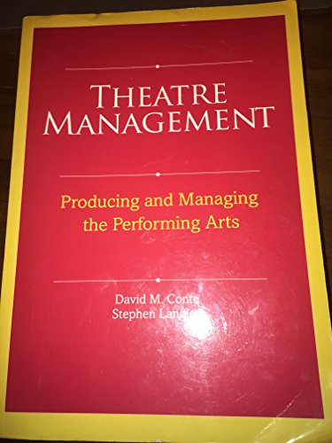 Stock image for Theatre Management: Producing and Managing the Performing Arts for sale by WorldofBooks