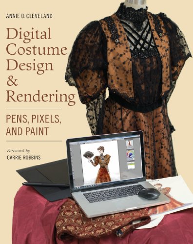 Stock image for Digital Costume Design & Rendering: Pens, Pixels, and Paint for sale by SecondSale