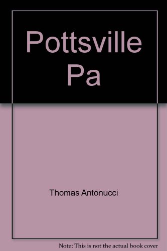 Beispielbild fr Pottsville, Pa zum Verkauf von Midtown Scholar Bookstore