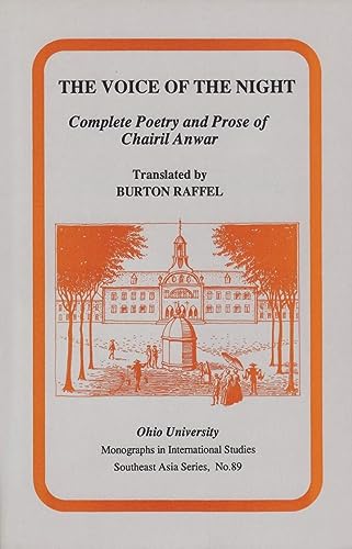 9780896801707: The Voice of the Night: Complete Poetry and Prose of Chairil Anwar (Research in International Studies, Southeast Asia Series)