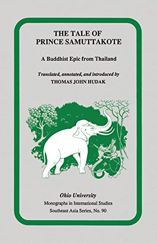 Stock image for The Tale of Prince Samuttakote: A Buddhist Epic from Thailand for sale by ThriftBooks-Dallas