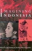 9780896801905: Imagining Indonesia: Cultural Politics and Political Culture (Research in International Studies, Southeast Asia Series)