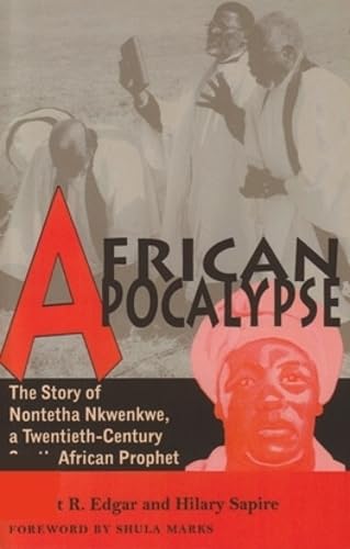 Imagen de archivo de African Apocalypse : The Story of Nontetha Nkwenkwe, a Twentieth-Century South African Prophet a la venta por Better World Books