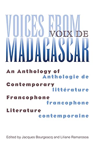 Imagen de archivo de Voices from Madagascar Voix de Madagascar: An Anthology of Contemporary Francophone Literature/Anthologie de litt rature francophone contemporaine (Volume 75) (Ohio RIS Africa Series) a la venta por HPB-Emerald