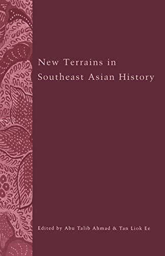 Stock image for New Terrains in Southeast Asian History (Volume 107) (Ohio RIS Southeast Asia Series) for sale by Lucky's Textbooks
