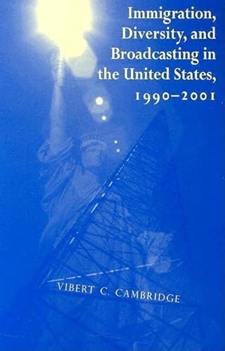 Immigration Diversity & Broadcasting in the U.S., 1990-2001