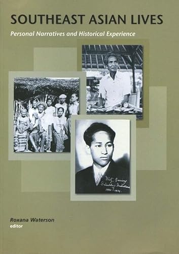 Imagen de archivo de Southeast Asian Lives; Personal Narratives and Historical Experience a la venta por COLLINS BOOKS