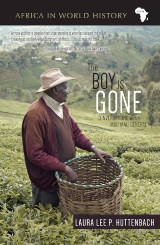 9780896802919: The Boy Is Gone: Conversations with a Mau Mau General (Africa in World History)