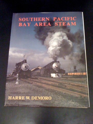 Stock image for Southern Pacific Bay Area Steam for sale by Front Cover Books