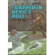 Beispielbild fr Trapped in Devil's Hole zum Verkauf von Better World Books