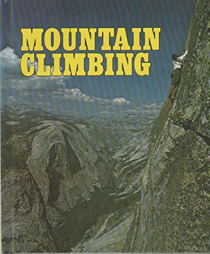 Mountain Climbing (Funseekers Series) (9780896860759) by Nentl, Jerolyn; Schroeder, Howard