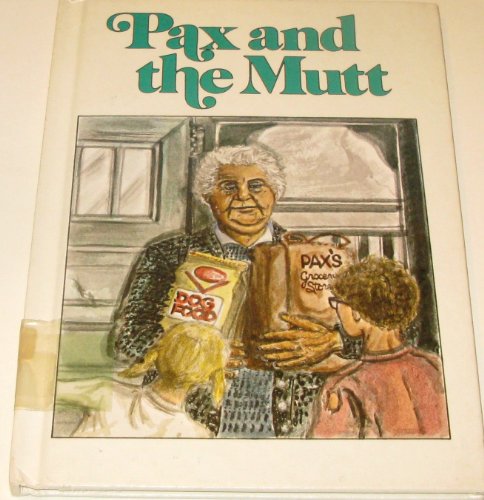 Imagen de archivo de Pax and the Mutt a la venta por Top Notch Books