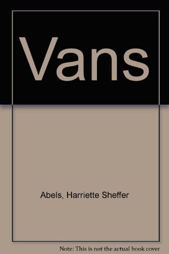 Vans (9780896862111) by Abels, Harriette Sheffer