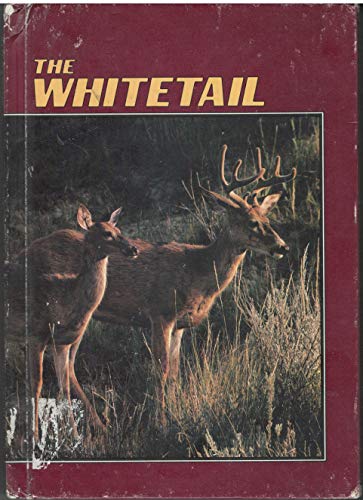 The Whitetail (Wildlife, Habits & Habitat) (9780896862241) by Ahlstrom, Mark E.; Schroeder, Howard